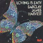 Barclay James Harvest : Loving Is Easy